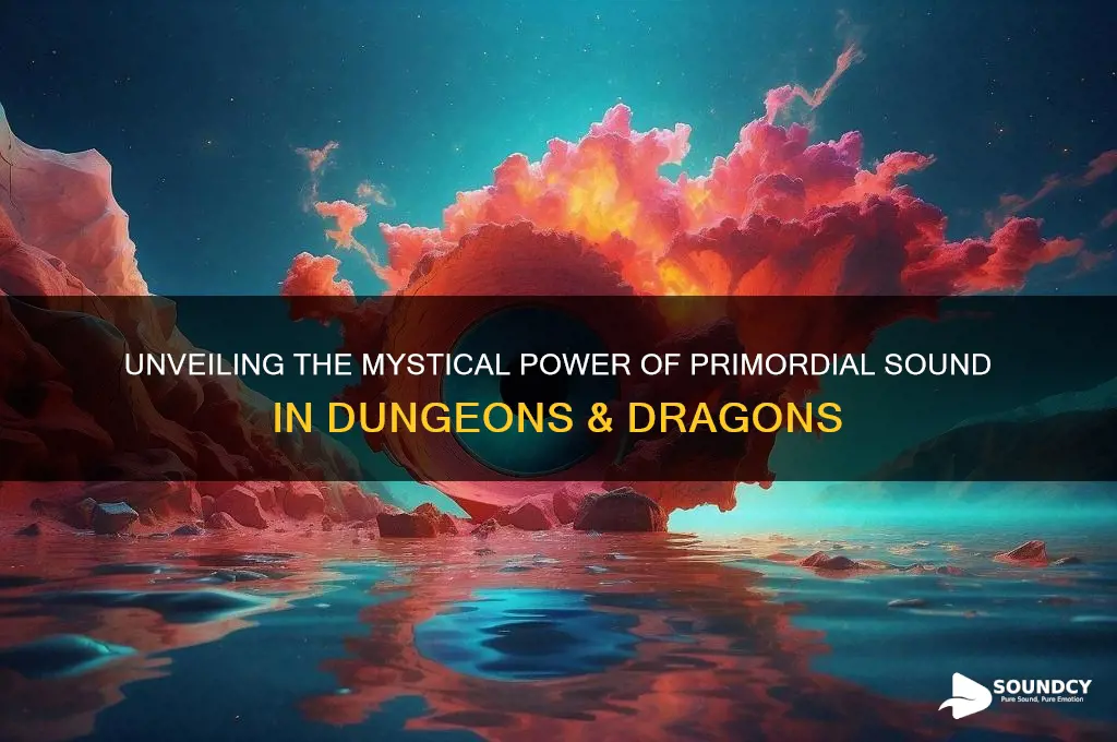 how does primordial sound d&d