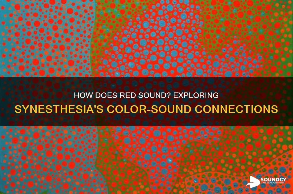how does red sound like