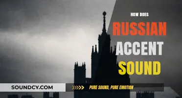 Understanding the Unique Sounds and Characteristics of a Russian Accent