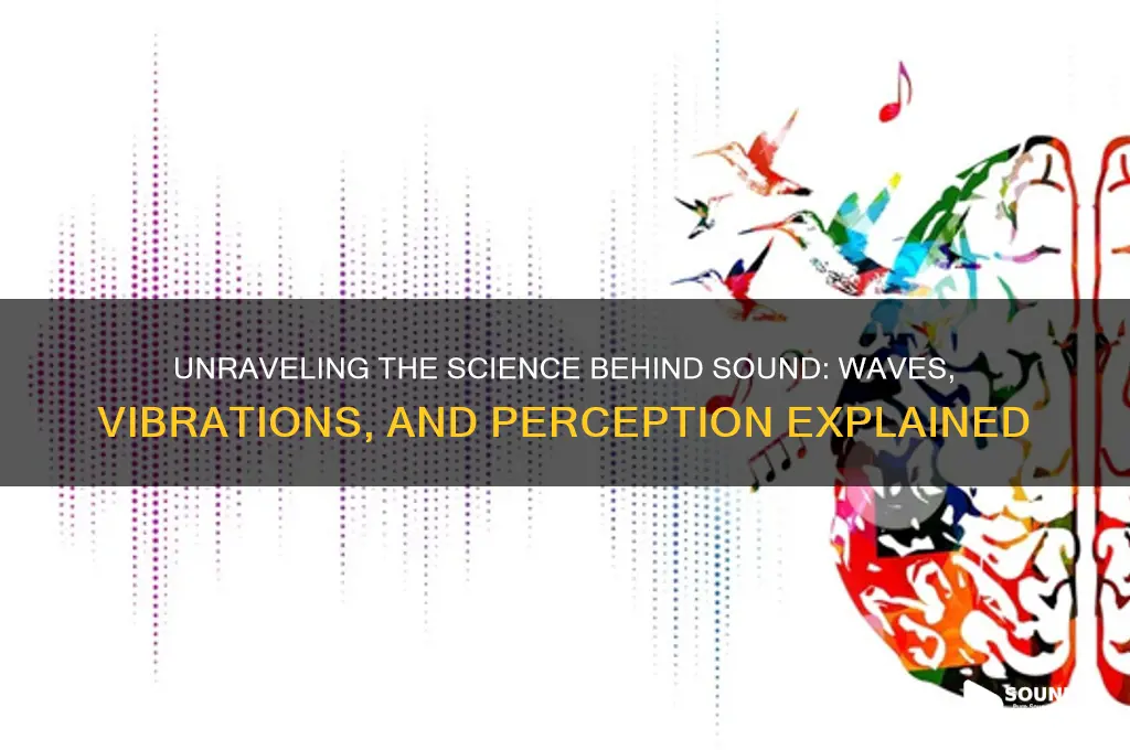 how does science explain sound