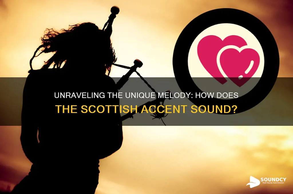how does scottish accent sound