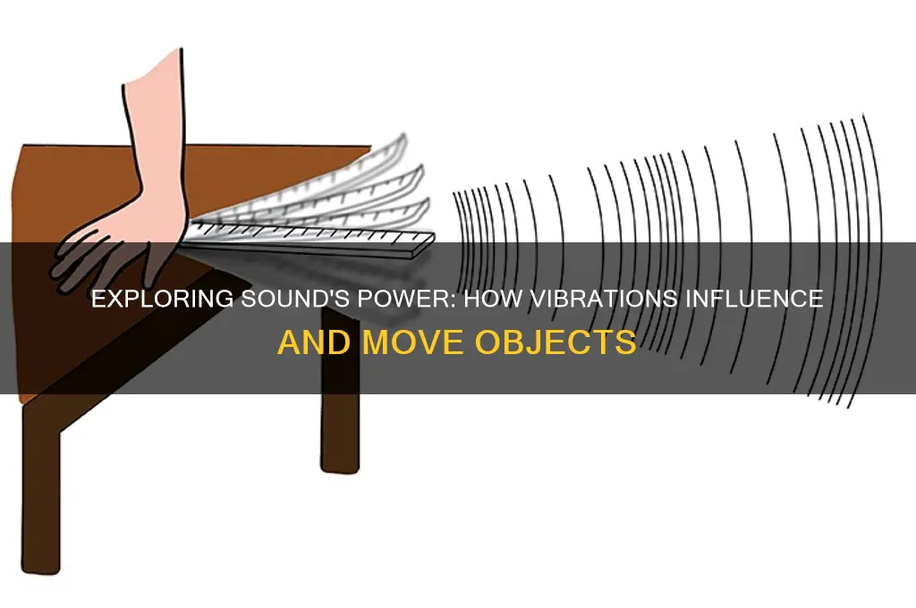 how does sound affect objects