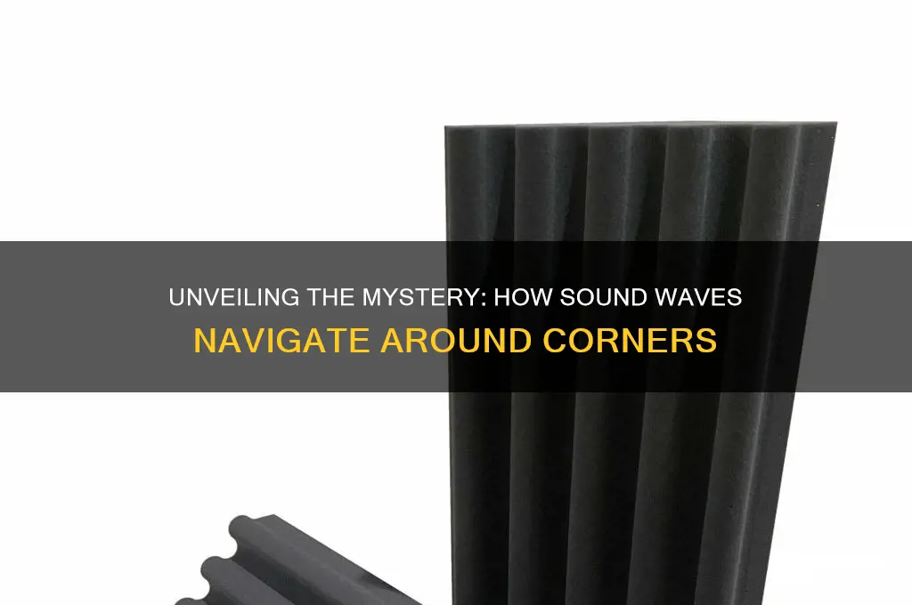 how does sound travel around corners