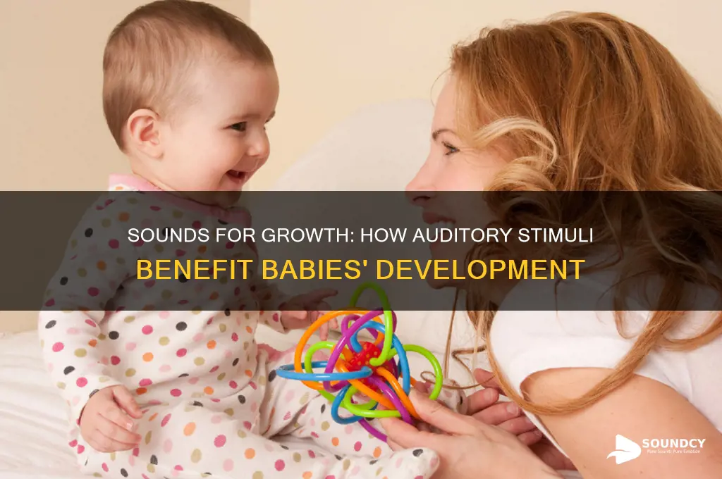 how does sounds benefits babies