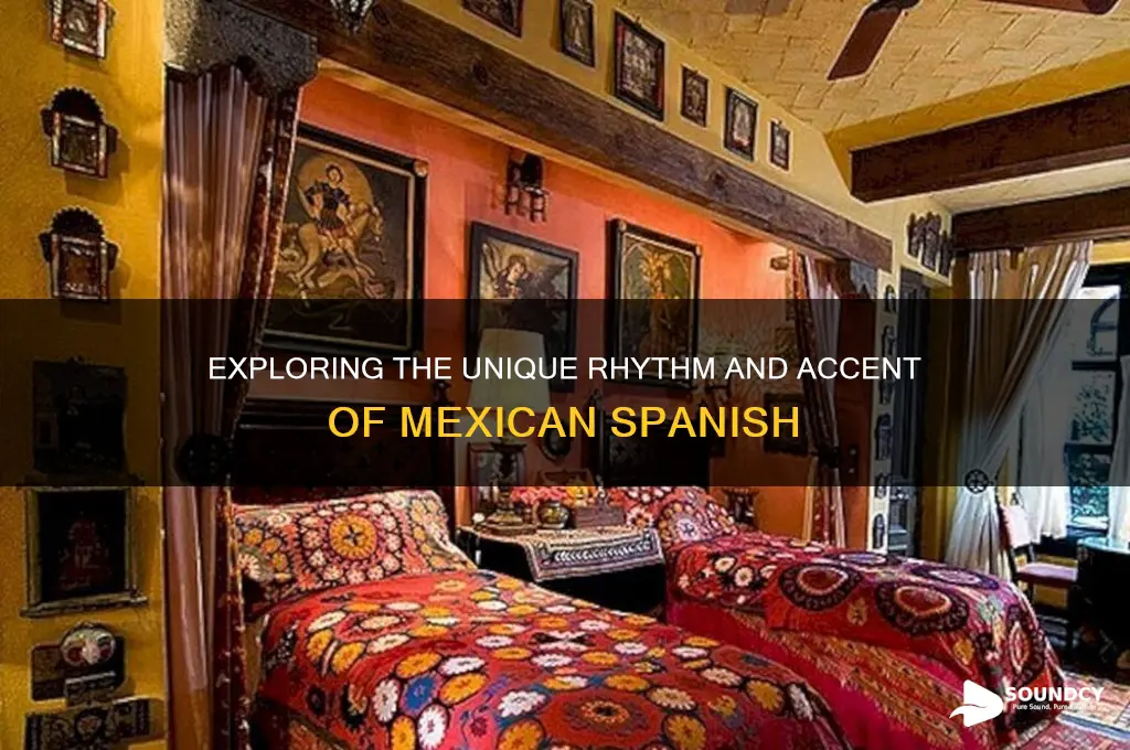how does spanish from mexico sound