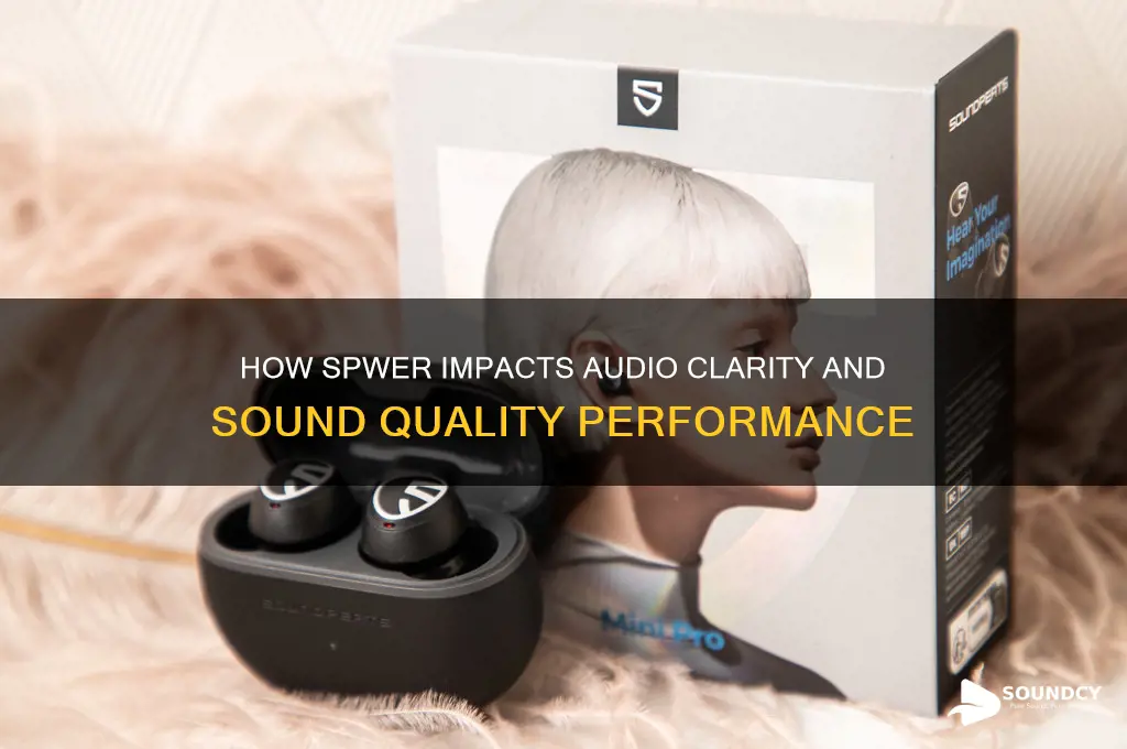 how does spwer affect sound quality