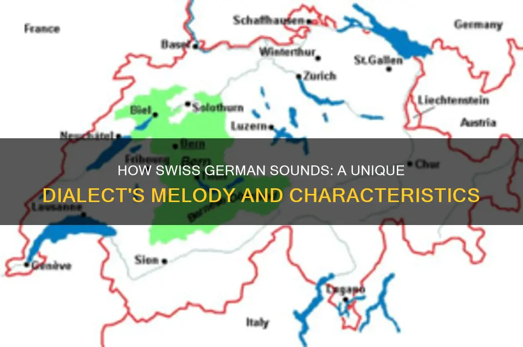 how does swiss german sound