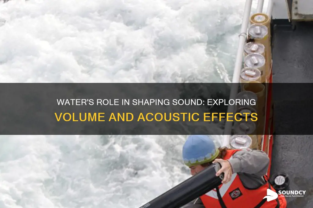 how does the amount of water affect the sound