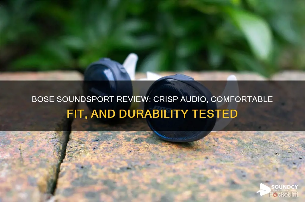 how does the bose soundsport sound