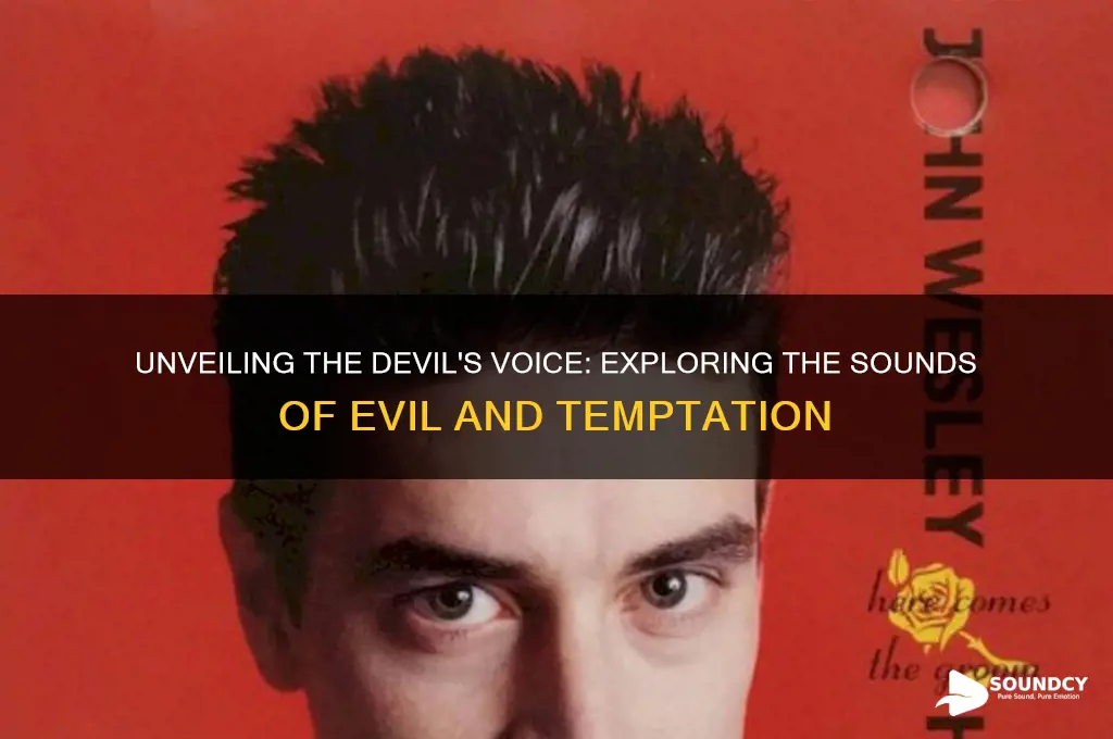 how does the devil sound