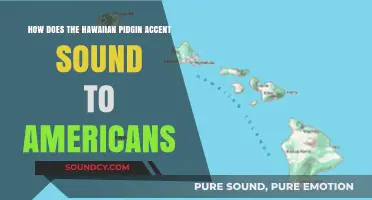 How Hawaiian Pidgin's Unique Accent Resonates with American Ears