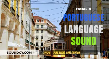 Exploring the Melodic Rhythms and Unique Pronunciations of Portuguese