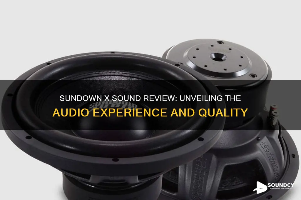 how does the sundown x sound