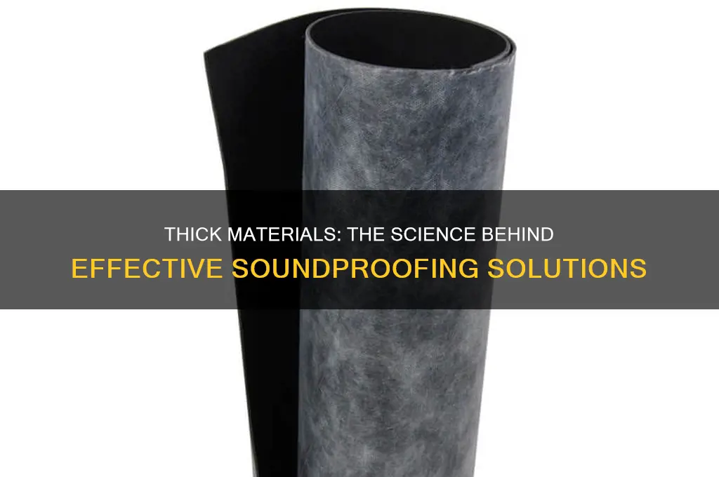how does thick material stop sound