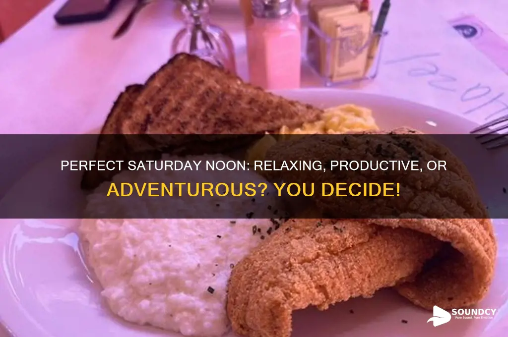 how does this saturday noon sound