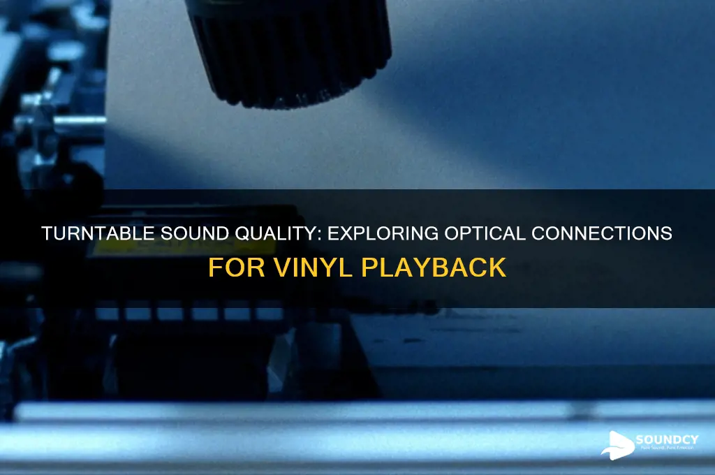 how does turntable sound through optical