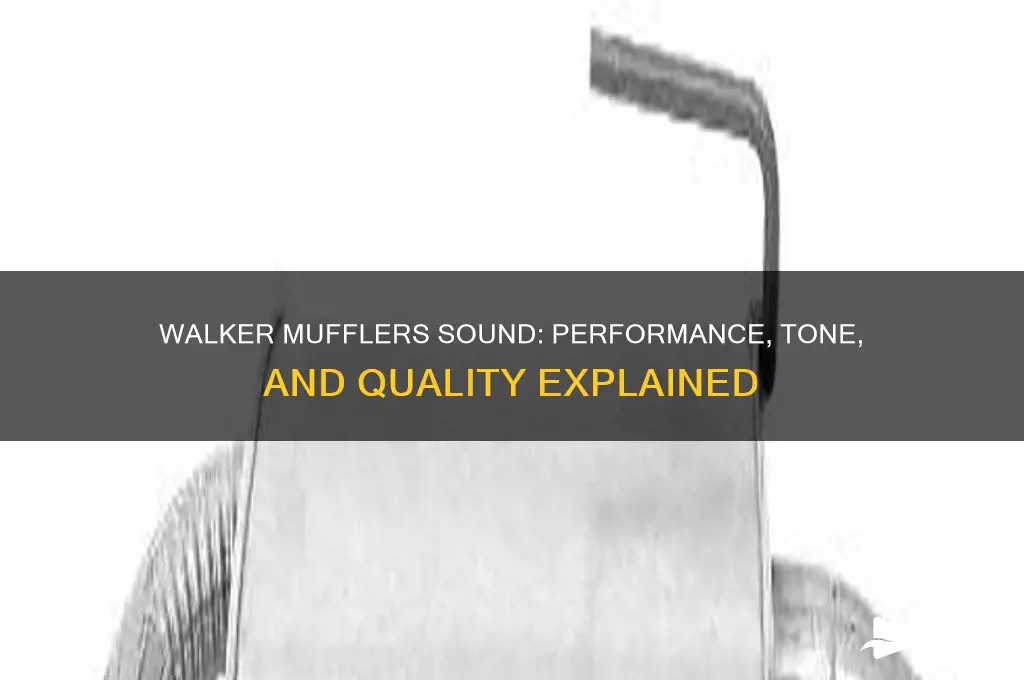 how does walker mufflers sound