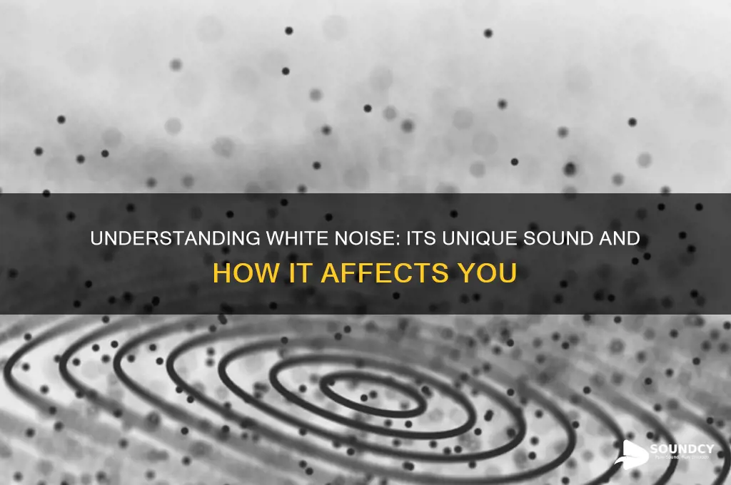 how does white noise sound
