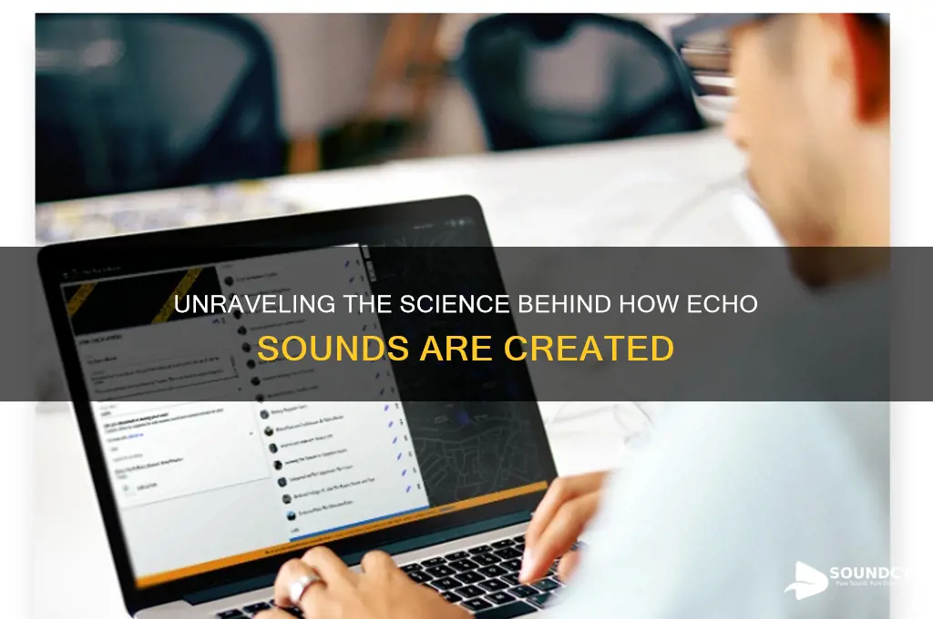 how echo sounds are created