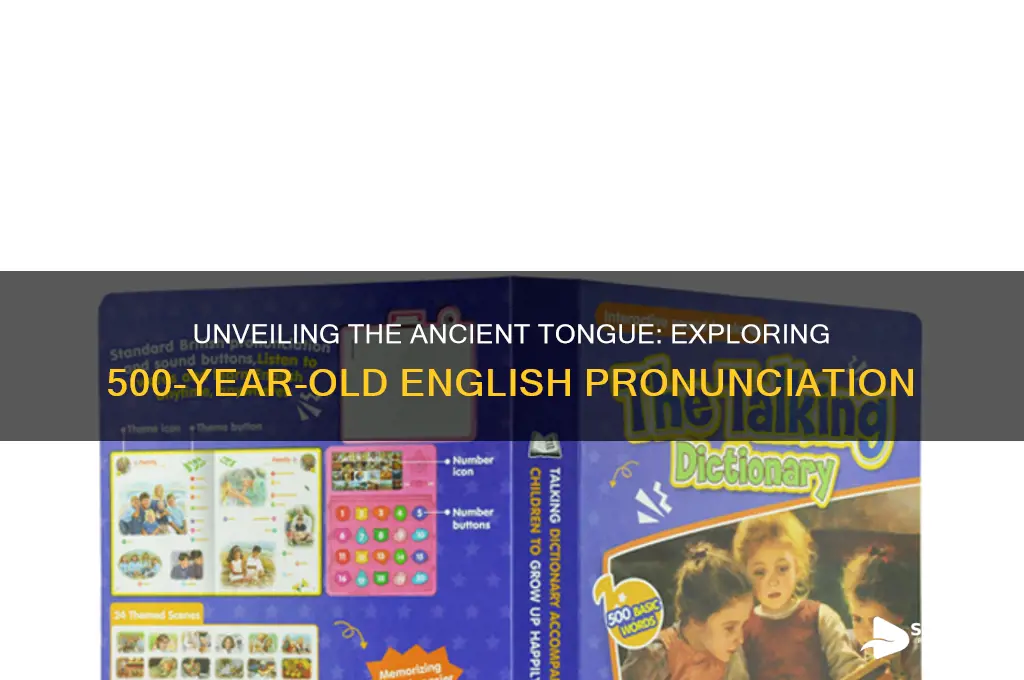 how english sounded 500 years ago