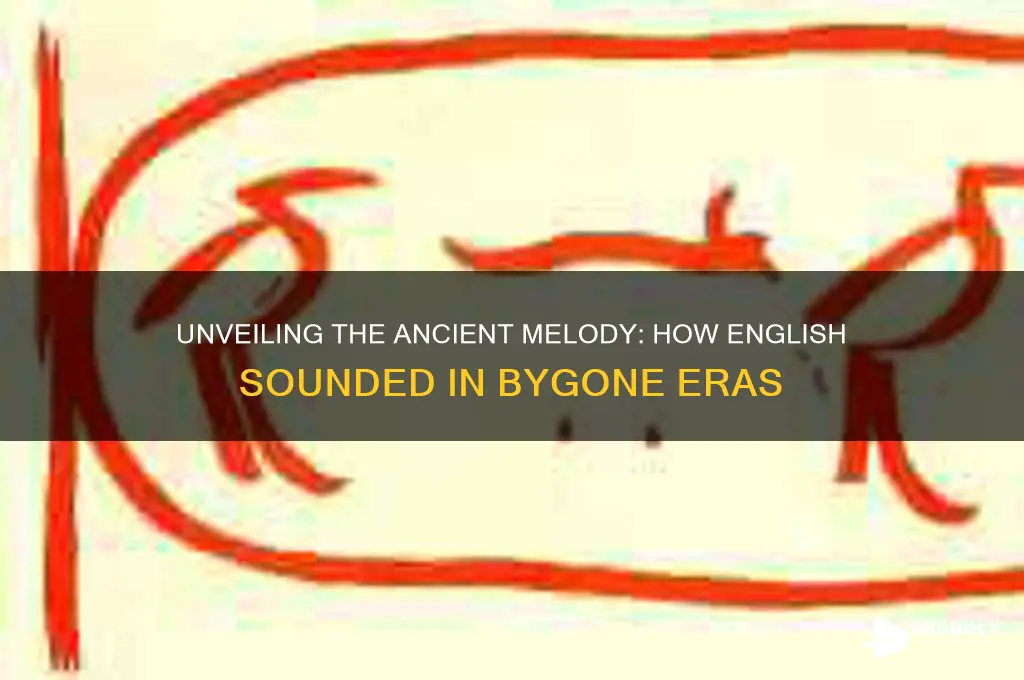 how english sounded long ago
