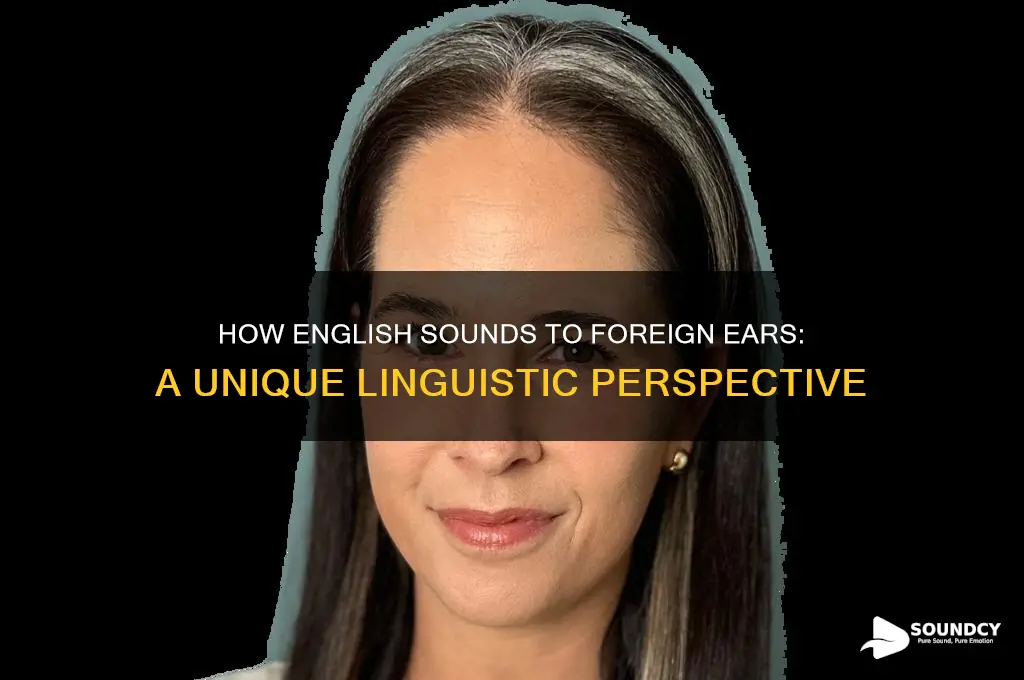 how english sounds to forgeiners