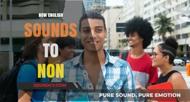 How English Sounds to Non-Native Ears: A Fascinating Linguistic Journey