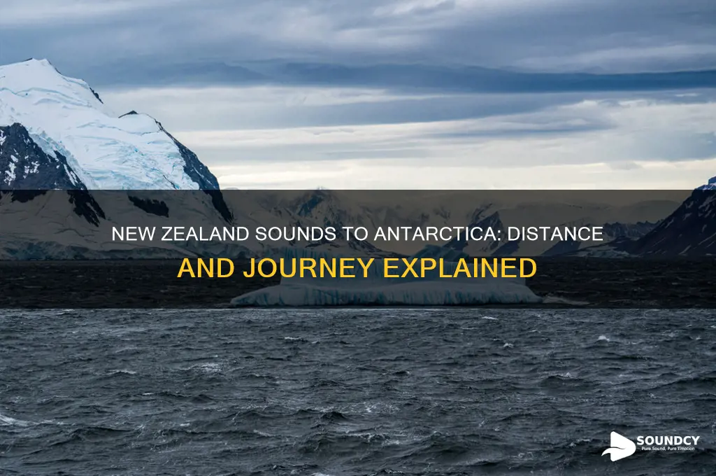 how far are the new zealand sounds from antartica