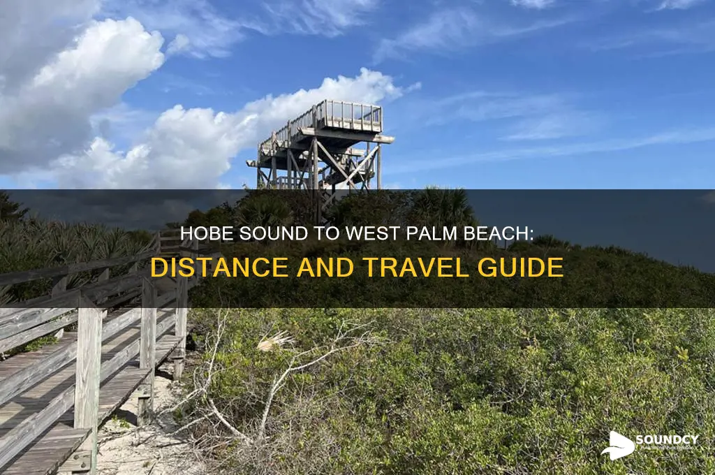 how far between hobe sound from west palm beach