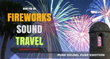 How Far Do Fireworks Sounds Travel: Exploring the Distance and Factors