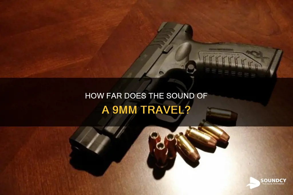 how far does 9mm sound travel