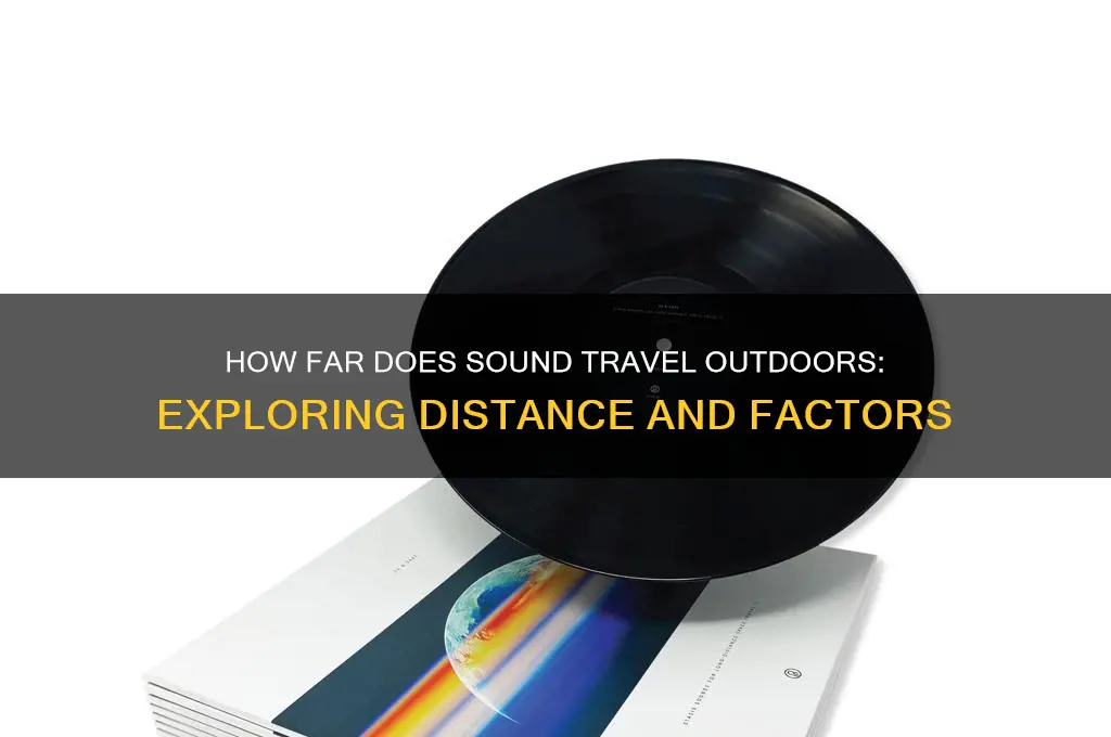 how far does sound travel outside