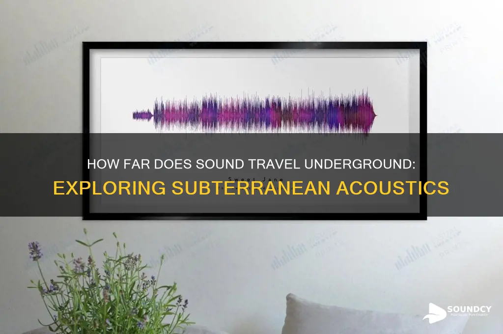 how far does sound travel underground