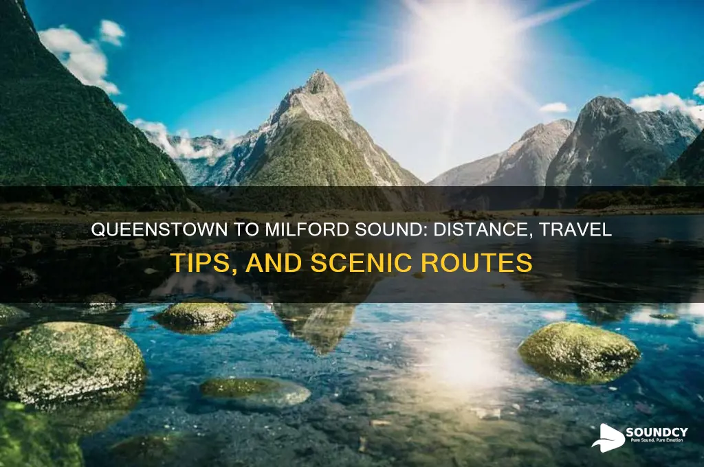 how far queenstown to milford sound