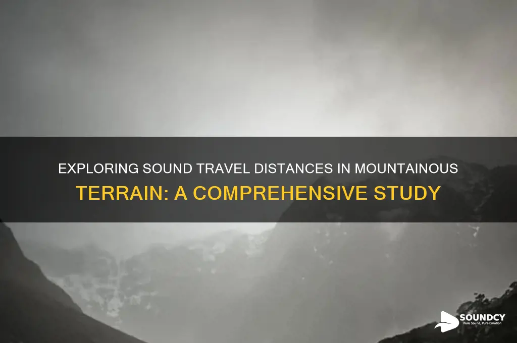 how far will sound travel in the mountains study