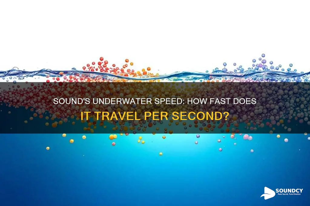 how fast does sound travel in water per second