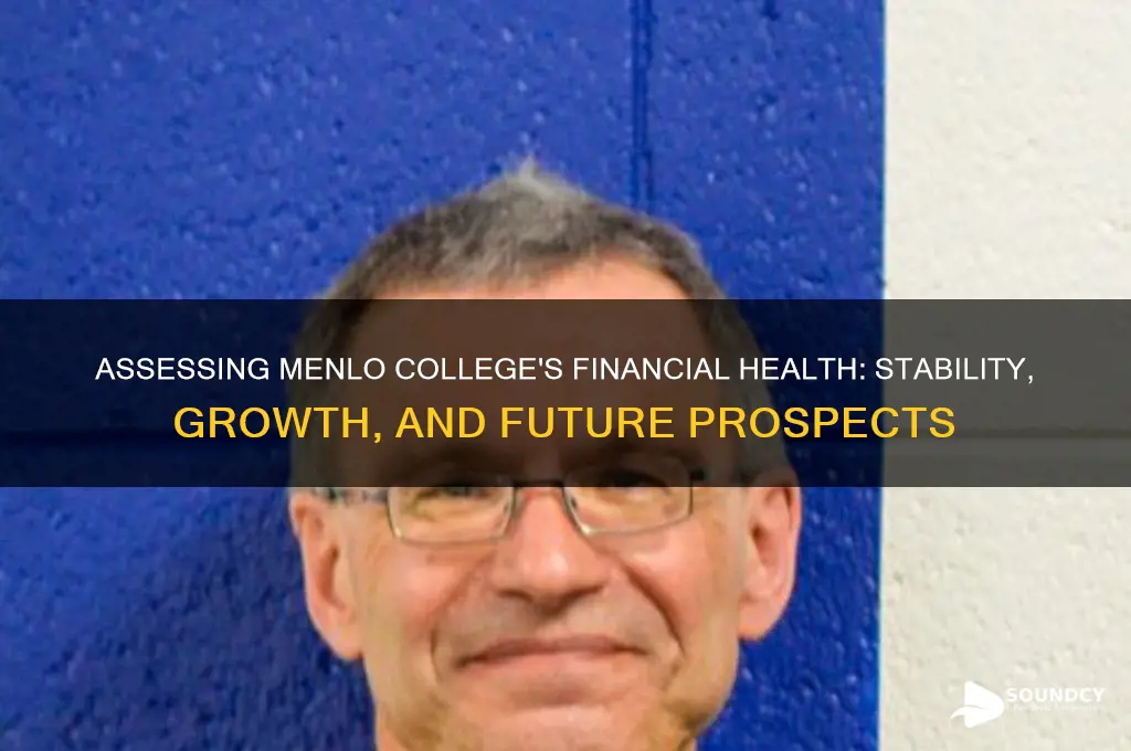 how financially sound is menlo college
