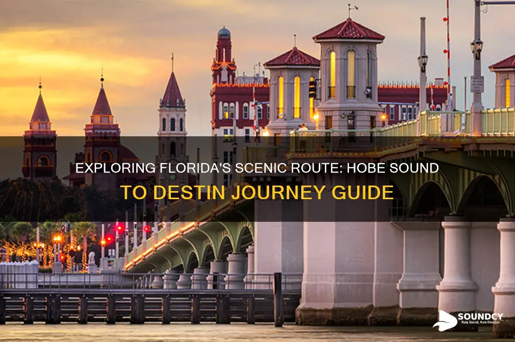 how from hobe sound to destin
