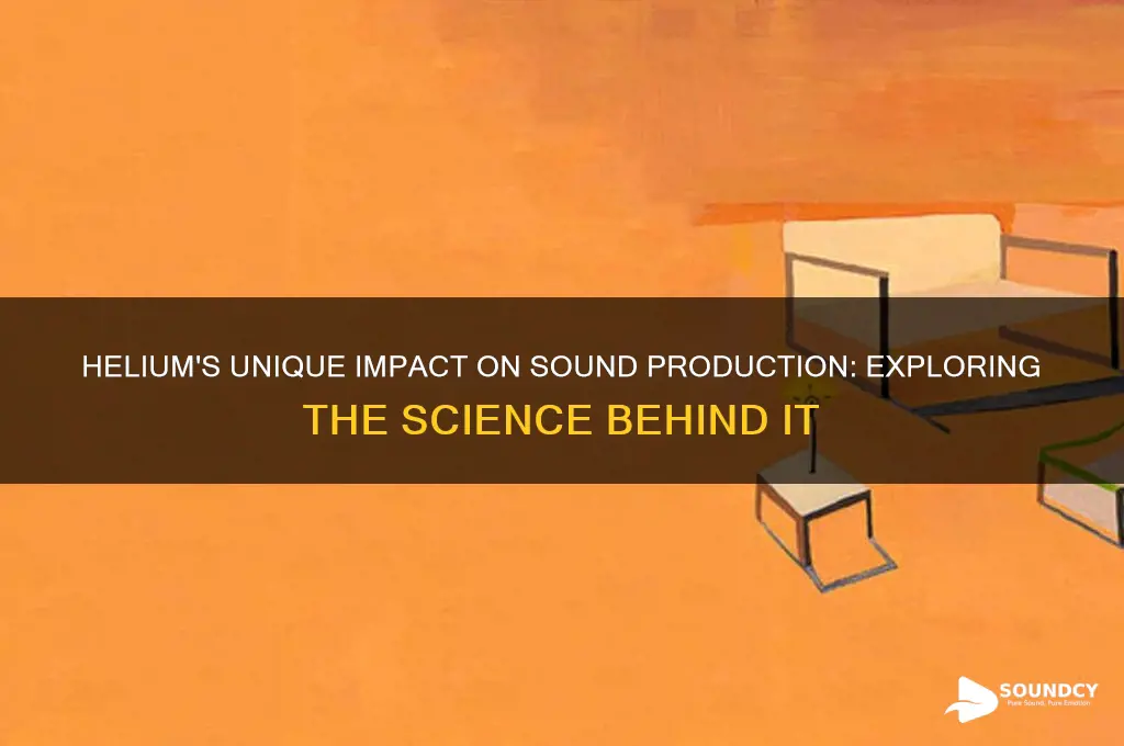 how helium affect production od sound