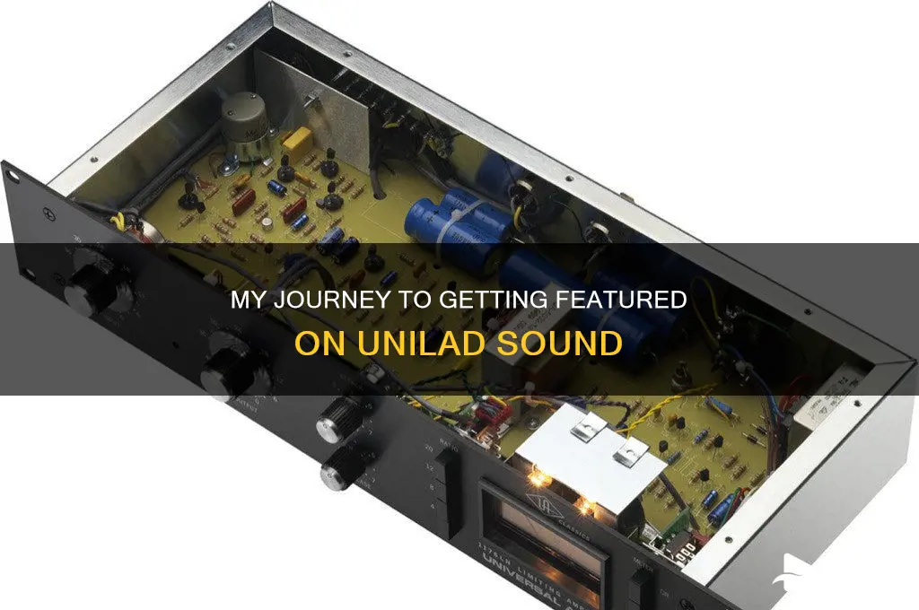 how i got on unilad sound