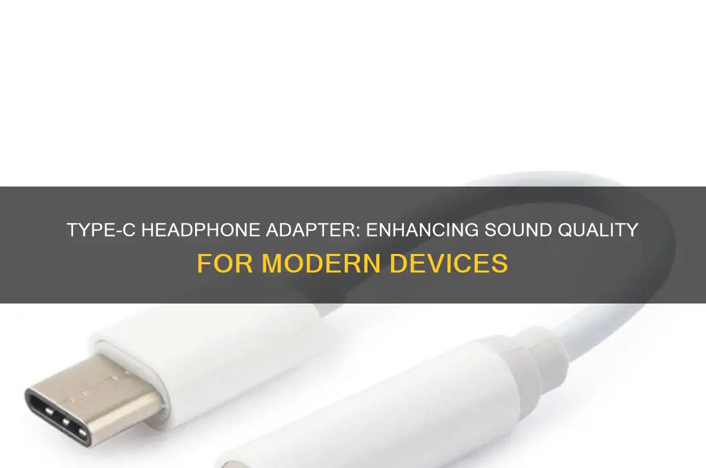 how is a headphone adapter type c sound quality