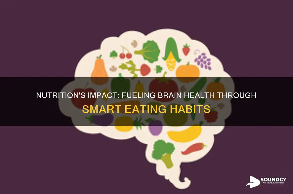 how is brain health related to sound nutrition habits