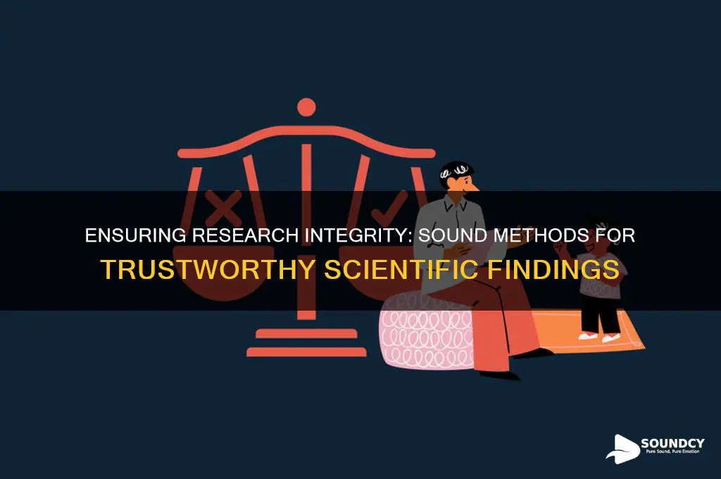 how is research sound and trutworthy