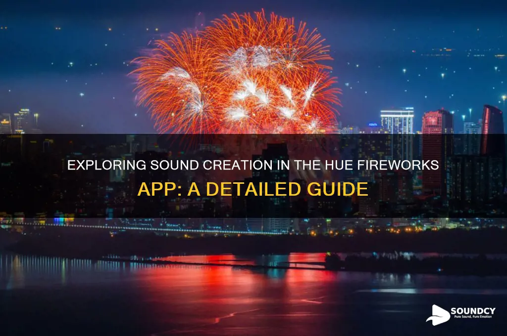 how is sound generated by the hue fireworks app