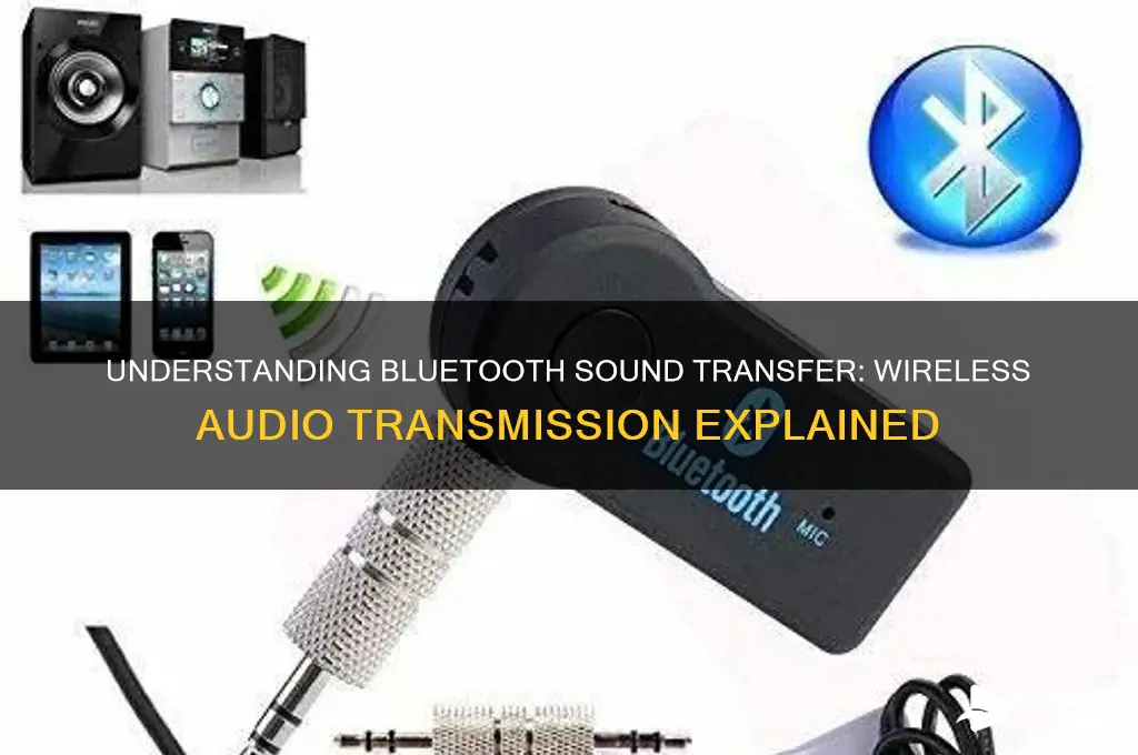 how is sound transfered over bluetooth