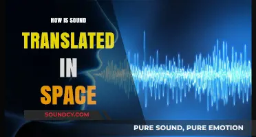 How Sound Translates in Space: Unraveling the Cosmic Silence