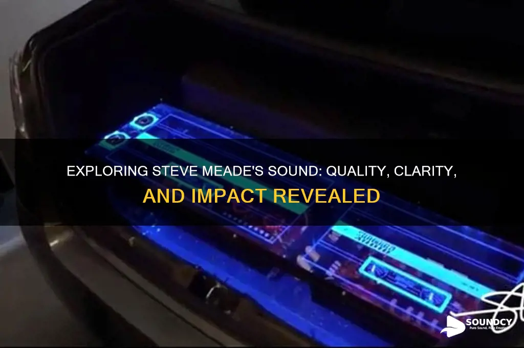 how is steve meade sound
