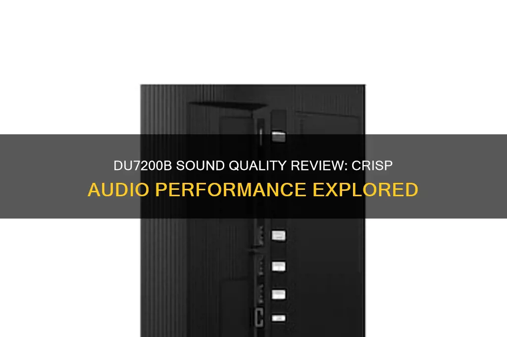 how is the du7200b sound quality