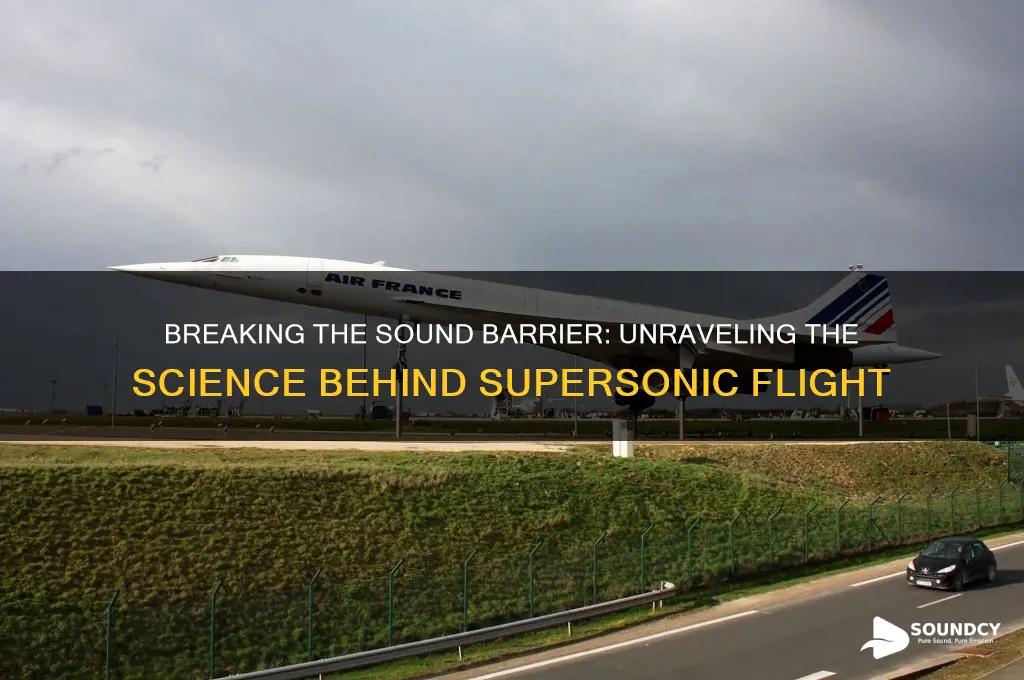 how is the sound barrier broken
