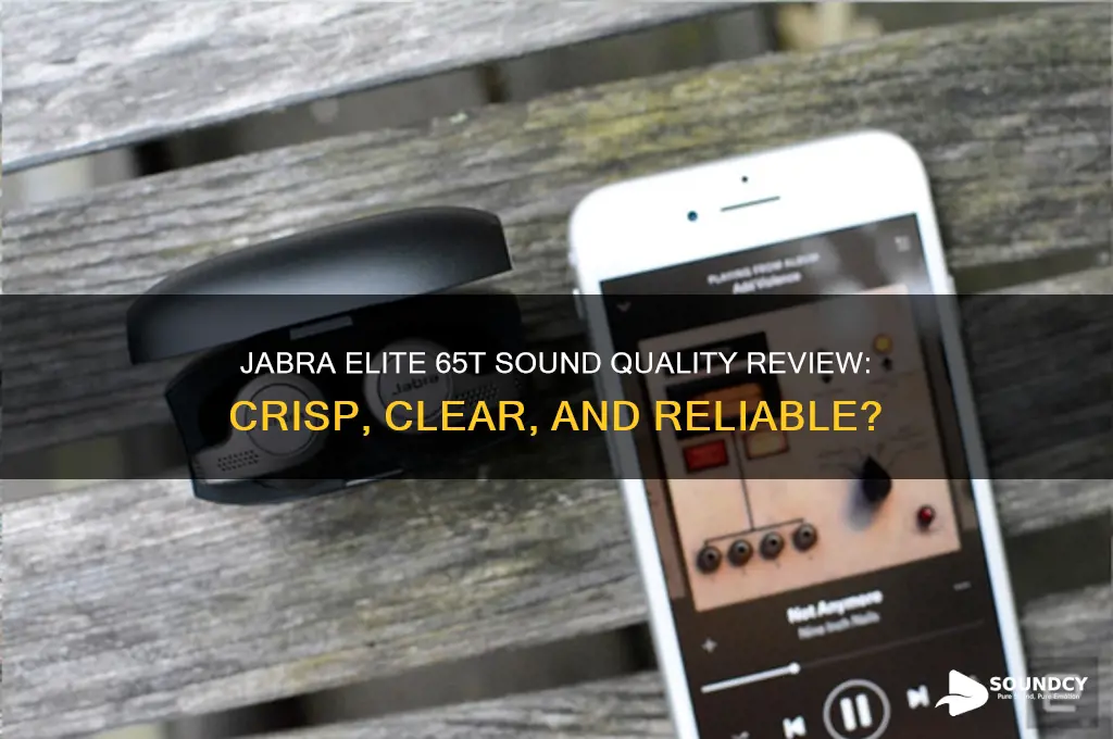 how is the sound quality on jabra elite 65t